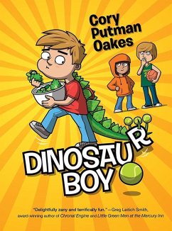 Dinosaur Boy (eBook, ePUB) - Oakes, Cory Putman