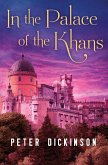 In the Palace of the Khans (eBook, ePUB) In the Palace of the Khans (eBook, ePUB)