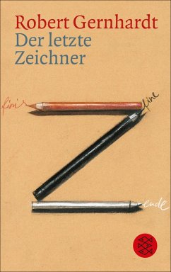 Der letzte Zeichner (eBook, ePUB) - Gernhardt, Robert