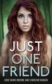Just One Friend (eBook, ePUB) Just One Friend (eBook, ePUB)