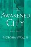 The Awakened City (eBook, ePUB)
