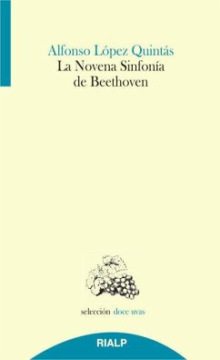 La Novena Sinfonía de Beethoven - López Quintás, Alfonso