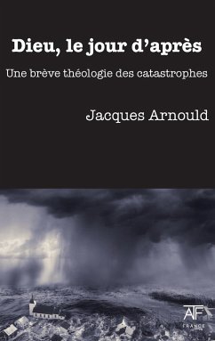 Dieu, le jour d'apres - Arnould, Jacques