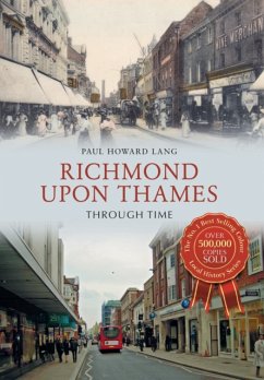 Richmond upon Thames Through Time - Howard Lang, Paul