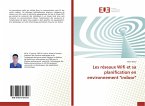 Les réseaux Wifi et sa planification en environnement &quote;indoor&quote;