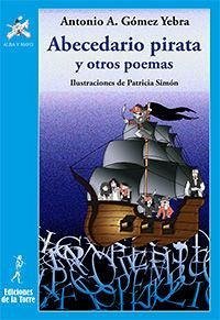 Abecedario pirata y otros poemas - Gómez Yebra, Antonio A.