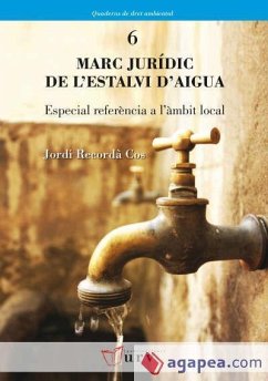 Marc jurídic de l'estalvi d'aigua : especial referència a l'àmbit local - Recordà Cos, Jordi