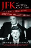 JFK - The Conspiracy and Truth Behind the Assassination