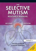 The Selective Mutism Resource Manual