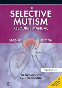 The Selective Mutism Resource Manual - Johnson, Maggie;Wintgens, Alison