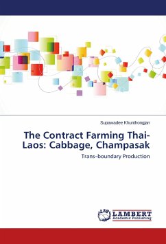 The Contract Farming Thai-Laos: Cabbage, Champasak