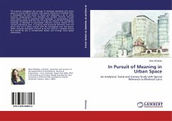 In Pursuit of Meaning in Urban Space