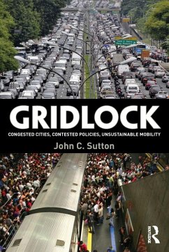 Gridlock - Sutton, John C. (PhD, Independent transport consultant, United Kingd