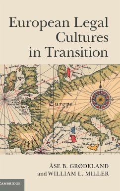European Legal Cultures in Transition - Grødeland, Åse B.; Miller, William L.
