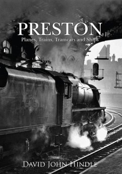 Preston Planes, Trains, Tramcars and Ships - Hindle, David John