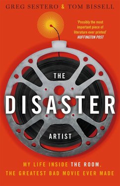 The Disaster Artist - Sestero, Greg; Bissell, Tom