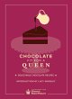 Chocolate Fit for a Queen - Bild 1