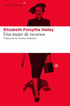 Una mujer de recursos - Hailey, Elizabeth Forsythe