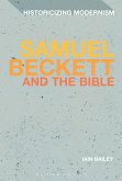 Samuel Beckett and The Bible Samuel Beckett and The Bible