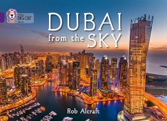 Dubai from the Sky: Purple/Band 08 - Alcraft, Rob