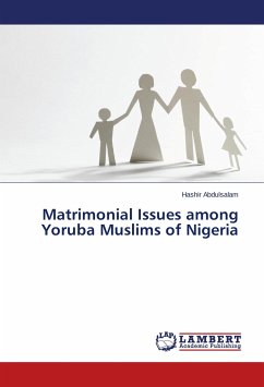 Matrimonial Issues among Yoruba Muslims of Nigeria - Abdulsalam, Hashir