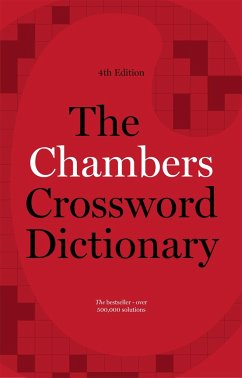 The Chambers Crossword Dictionary, 4th Edition - Chambers