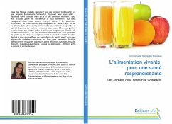 L'alimentation vivante pour une santé resplendissante - Samouillan Bousquet, Emmanuelle