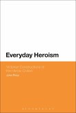 Everyday Heroism