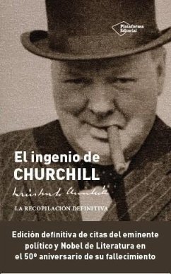 El ingenio de Churchill : la recopilación definitiva - Churchill, Winston