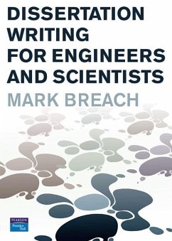 Dissertation Writing for Engineers and Scientists - Breach, Mark