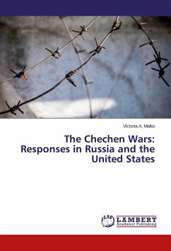 The Chechen Wars: Responses in Russia and the United States - Malko, Victoria A.