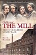 Children of the Mill: True Stories from... - Bild 1
