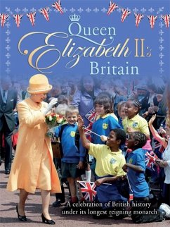 Queen Elizabeth II's Britain - Bailey, Jacqui