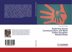 Exploring Sexual Communication and Black Father-Daughter Relationships - Holmes-Walker, Susan