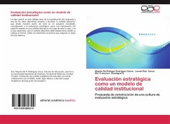 Evaluación estratégica como un modelo de calidad institucional - Rodríguez Garza, Mayela Del Refugio;Rdz. Garza, Leonel;Sanmiguel S., Ma. Francisca