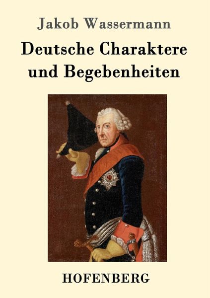 Deutsche Charaktere und Begebenheiten Deutsche Charaktere und Begebenheiten