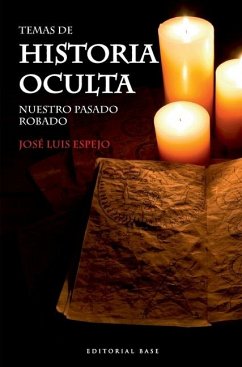 Temas de historia oculta (I) - Espejo, José Luis