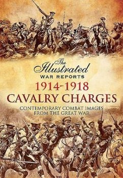 Cavalry Charges 1914-1918 - Carruthers, Bob