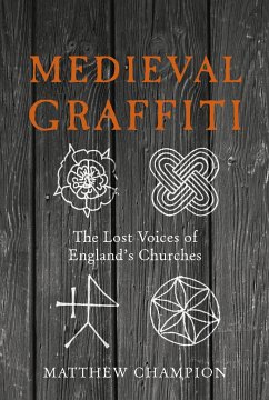 Medieval Graffiti - Champion, Matthew