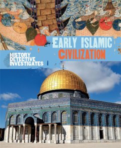 The History Detective Investigates: Early Islamic Civilization - Martin, Claudia