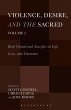 Violence, Desire, and the Sacred,... - Bild 1