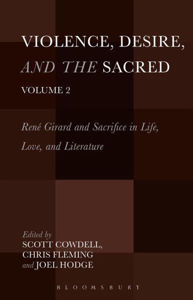 Violence, Desire, and the Sacred, Volume 2 Violence, Desire, and the Sacred, Volume 2