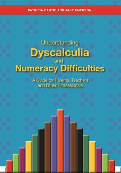 Understanding Dyscalculia and Numeracy Difficulties - Emerson, Jane; Babtie, Patricia