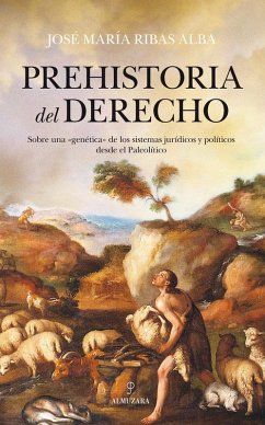 Prehistoria del derecho - Ribas Alba, José María