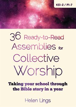 36 Ready-to-Read Assemblies for Collective Worship - Lings, Helen