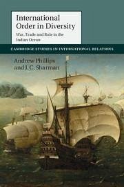 International Order in Diversity - Phillips, Andrew; Sharman, J C
