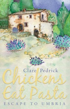 Chickens Eat Pasta - Pedrick, Clare