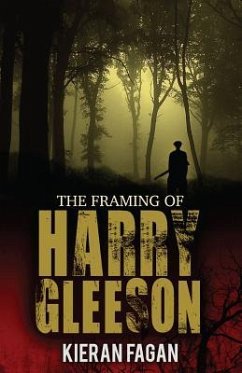 The Framing of Harry Gleeson - Fagan, Kieran