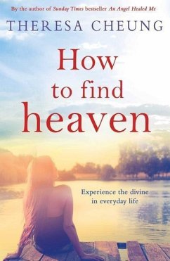 How to Find Heaven - Cheung, Theresa