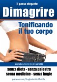 Dimagrire - tonificando il tuo corpo (fixed-layout eBook, ePUB)